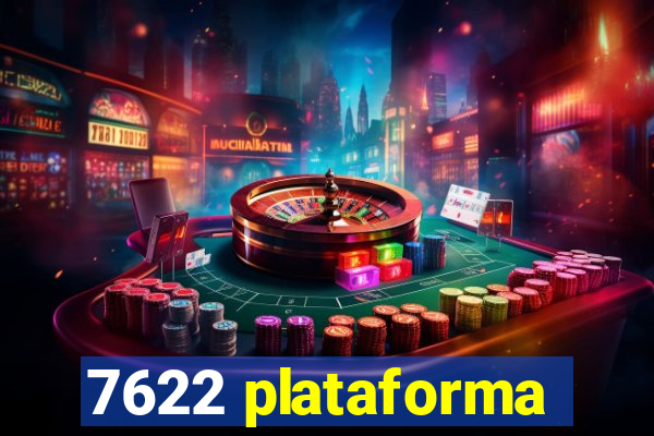 7622 plataforma